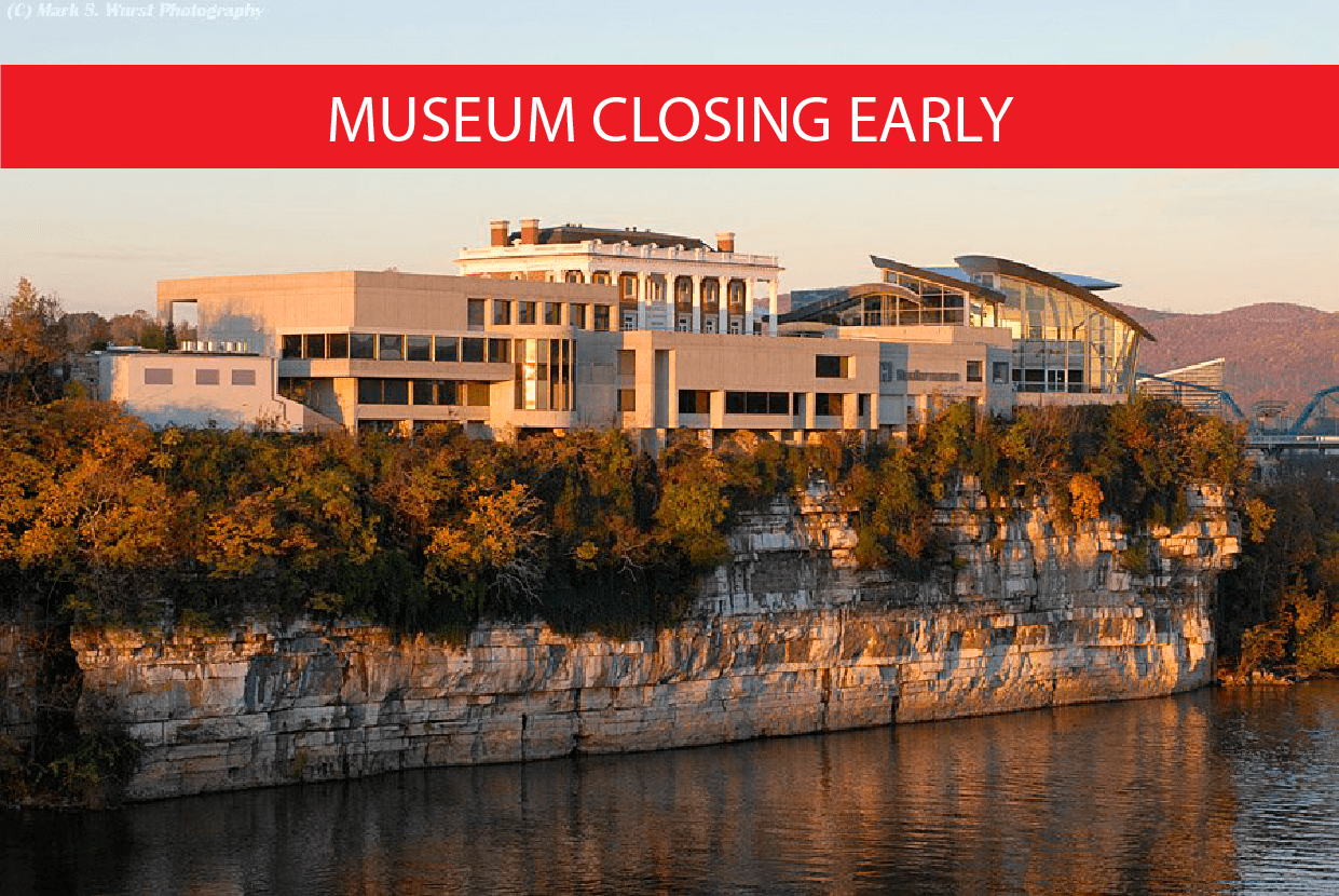 View of the Hunter Museum on the bluff with the text, "Museum closing early."